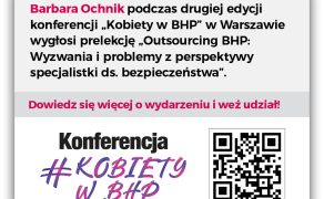 barbara-ochnik-bhp-to-nie-tylko-zasady-to-troska-o-ludzi-ktorzy-maja-dla-kogo-wracac-do-domu