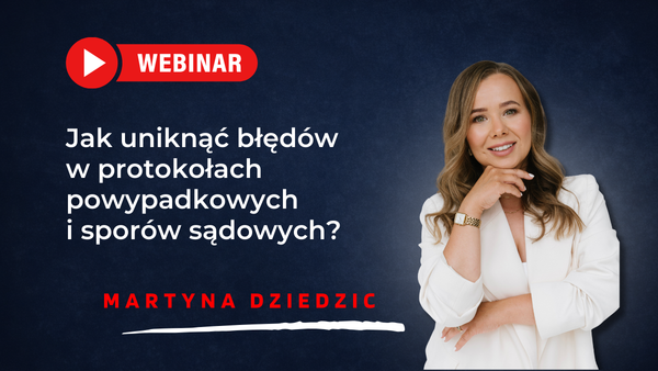 Jak uniknąć błędów w protokołach powypadkowych i sporów sądowych?